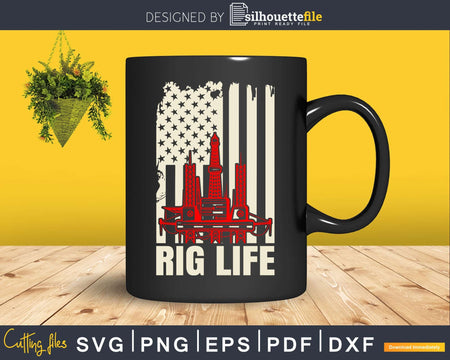 Oilfield Workers Oil Rig Life Flag Svg Png Cutting File