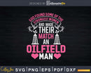 Oilfield Workers Oil Rig Wife Svg Png Cutting File