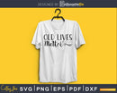 Old lives matter silhouette svg cricut cut cutting files