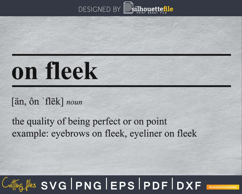 On Fleek definition svg printable file