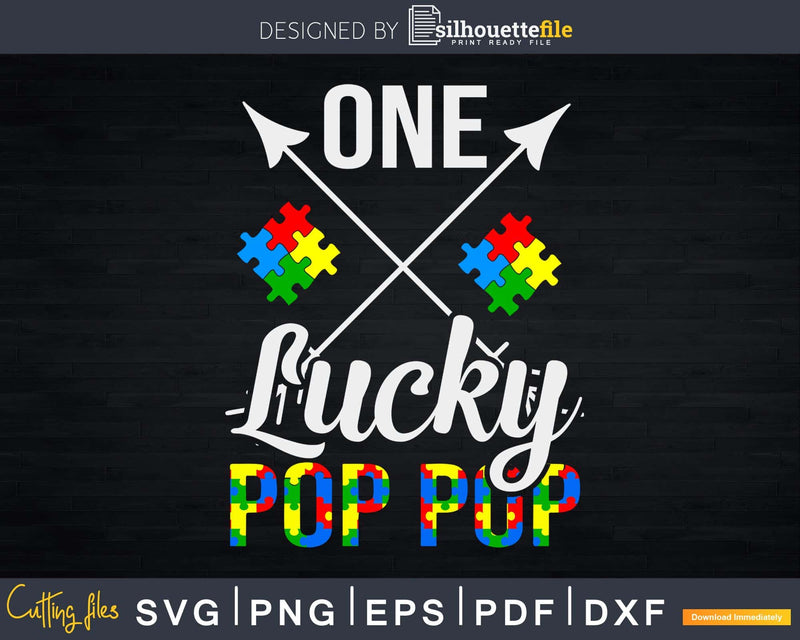 One Lucky Pop Autism Awareness Svg Dxf Png Cricut File
