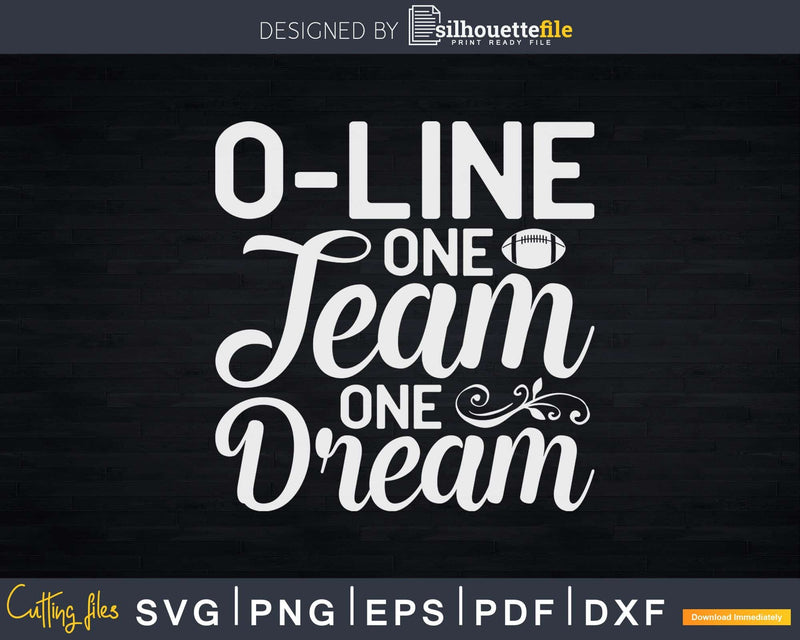 One Team Dream American Football Offensive Lineman Svg Dxf