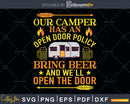 Our Camper Has An Open Door Policy camping svg cricut cut