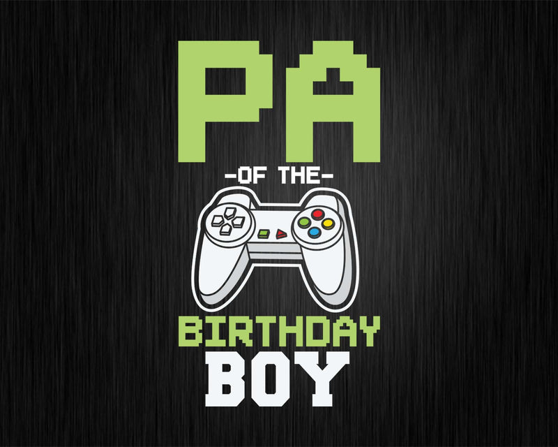 Pa of the Birthday Boy Matching Video Game buy svg designs