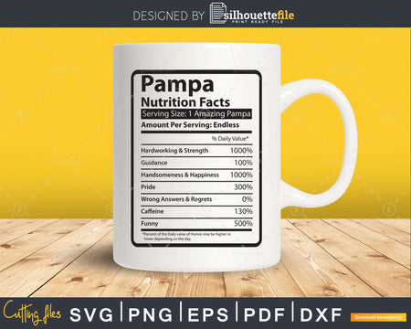 Pampa Nutrition Facts Funny Fathers Day Svg Shirt Designs