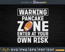 Pancake Zone Funny Offensive Line Football Lineman Svg Dxf