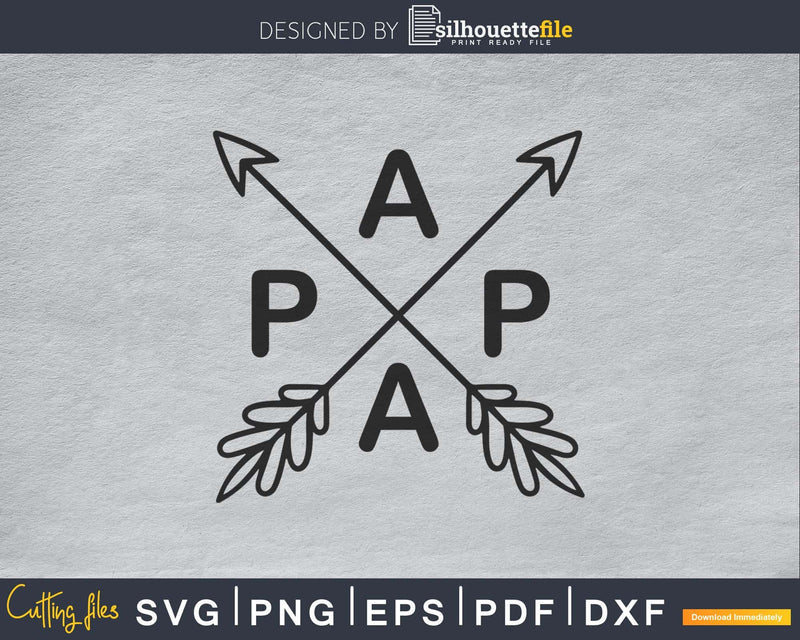 Papa with Arrows Svg craft cut file