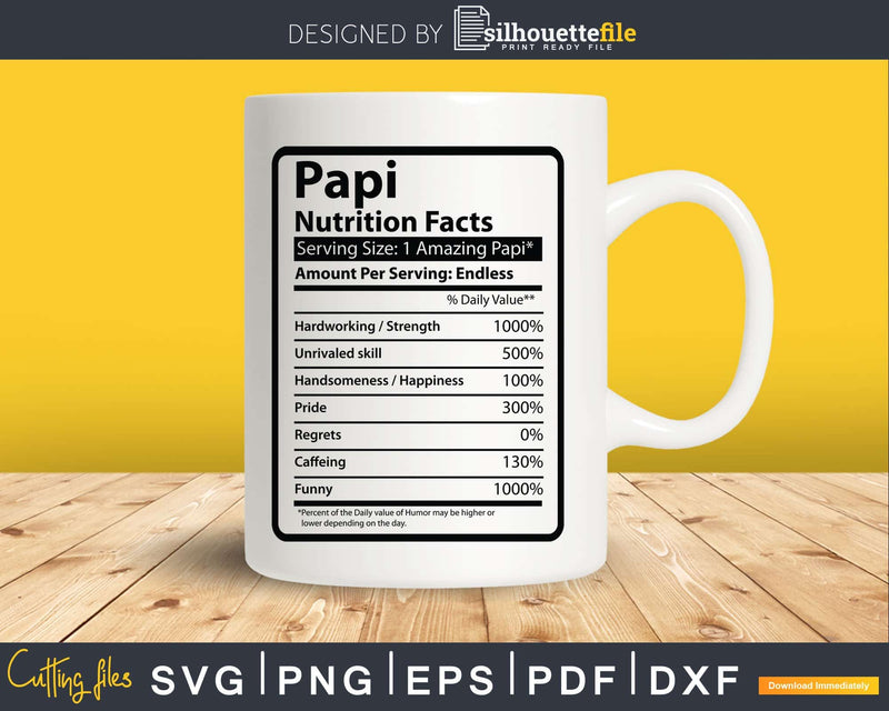 Papi Nutrition Facts Svg Dxf Png Cricut Files