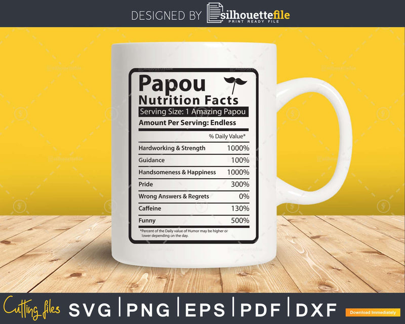 Papou Nutrition Facts Funny Fathers Day Svg Shirt Designs