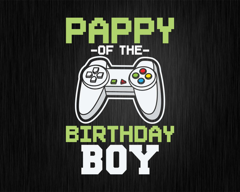 Pappy of the Birthday Boy Matching Video Game vintage svg