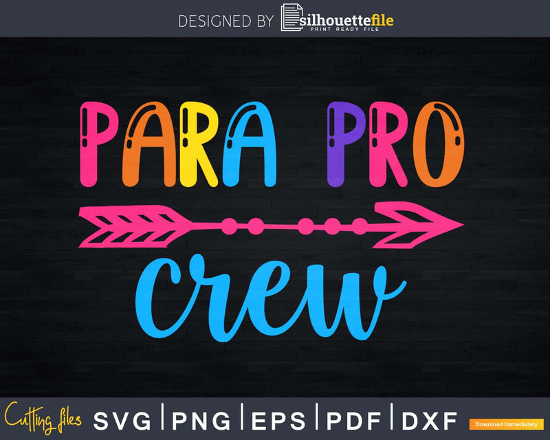 Paraprofessional Svg Para Pro Crew Teacher Designs Cut