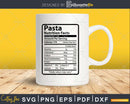 Pasta Nutrition Facts Funny Thanksgiving Christmas Svg Png