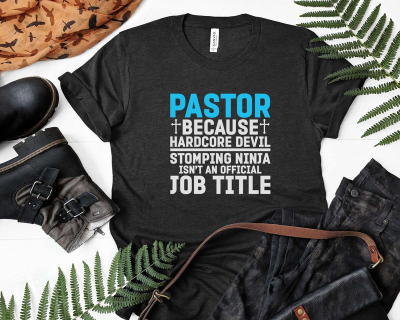 Pastor Because Hardcore Devil Stomping Ninja Isn’t