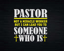Pastor Not A Miracle Worker Minister Clergy Svg Png Cricut