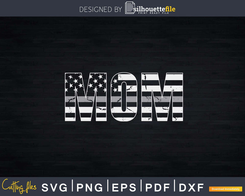 Patriotic Correctional Officer Mom Svg Dxf Cut Files