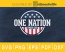 Patriotic One Nation Under God psalm33:12 cricut svg