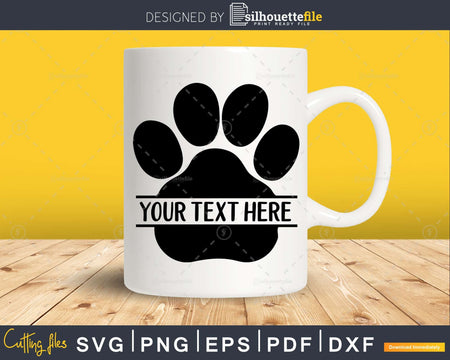 Paw Print svg Custom text digital cutting Files