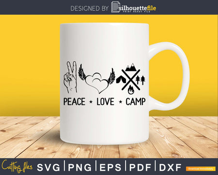 Peace Love Camp camping svg printable cut files
