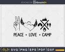 Peace Love Camp camping svg printable cut files