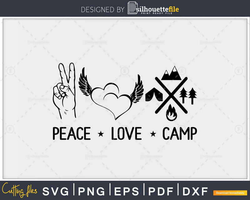 Peace Love Camp camping svg printable cut files