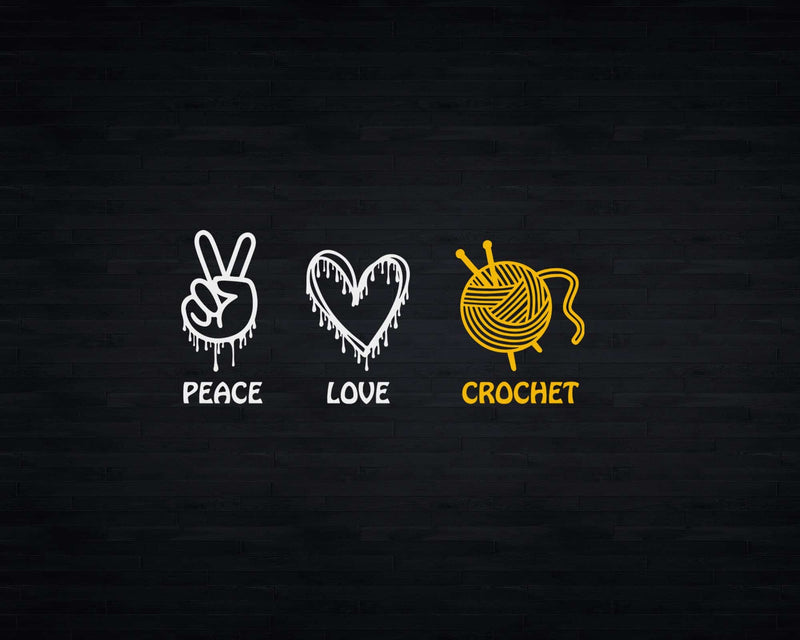 Peace Love Crochet Crocheter Svg Png Files For Cricut