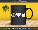 Peace Love Kettlebells Svg Dxf Cut Files
