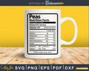 Peas Nutrition Facts Funny Thanksgiving Christmas Svg Png