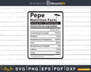 Pepe Nutrition Facts Funny Fathers Day Svg Png Files
