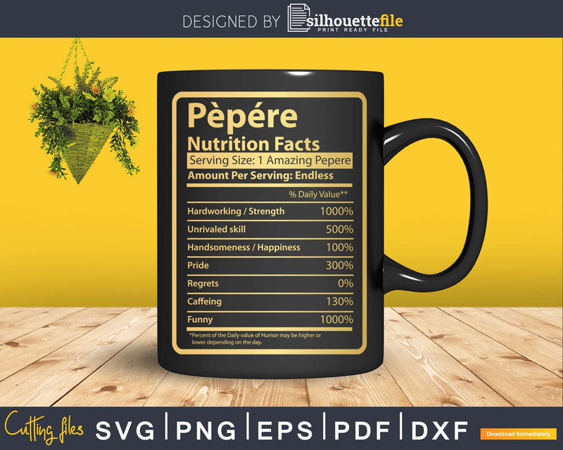 Pepere Nutrition Facts Father’s Day Gift Svg Dxf Premium
