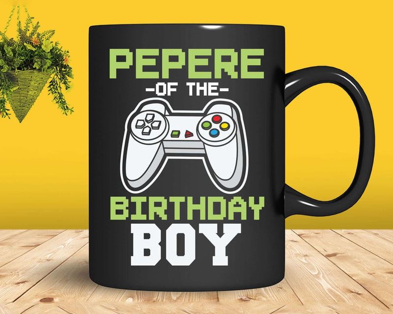Pepere of the Birthday Boy Matching Video Game cricut svg