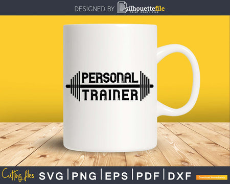 Personal Trainer Workout fitness svg printable cut file