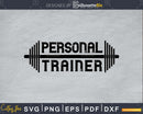 Personal Trainer Workout fitness svg printable cut file