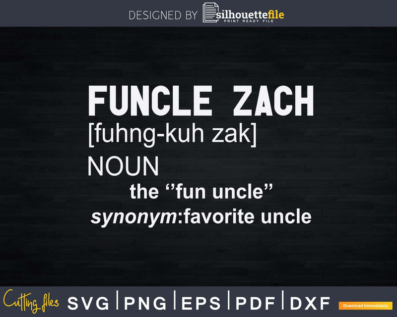 Personalized Funcle Fun Uncle Favorite Definition Svg Dxf