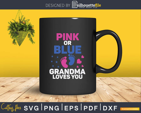Pink Or Blue Grandma Loves You Svg Gender Reveal T-shirt