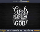 Pipe Fitter Rare Gift From God Plumbing Plumber Svg Png