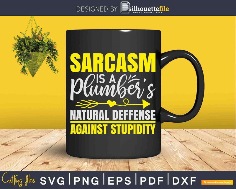 Pipe Fitter Sarcasm Plumbing Plumber Svg Png Design File