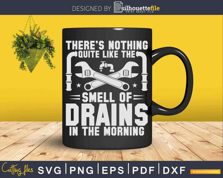 Pipe Fitter Smell Of Drains Plumbing Plumber Svg Png Design