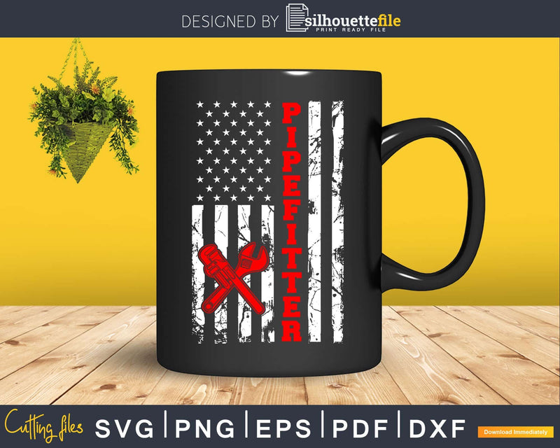 Pipefitter American Flag Funny Plumber Svg Png Eps Editable