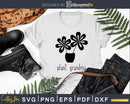 Plant Grandma svg dxf files Funny Gardening T-Shirt design