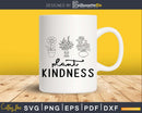 Plant Kindness Vector Download Clip Art SVG Cricut Cut File