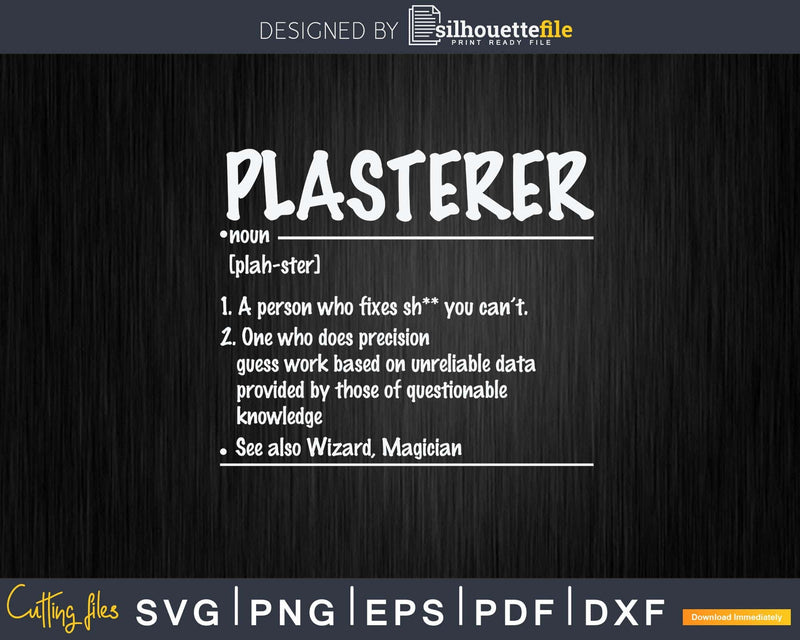 Plasterer Funny Definition Svg Printable Cricut Files