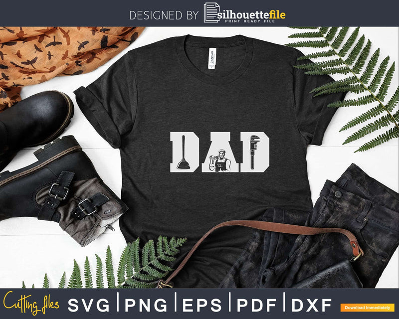 Plumber Dad Svg Png Dxf Digital Cut File