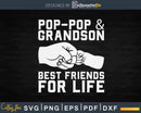 Pop-Pop And Grandson Best Friends For Life Svg Dxf Crafts