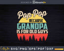 Pop-pop Definition Funny Because Grandpa Is For Old Guys