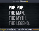 Pop Man Myth Legend Svg Design Cricut Printable File