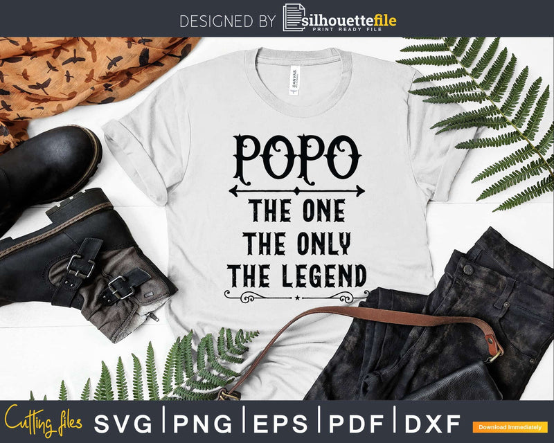 Popo The One Only Legend Svg Dxf Png Cricut Files