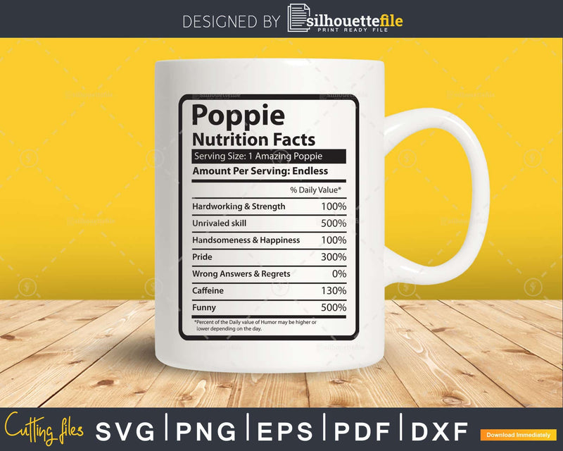 Poppie Nutrition Facts Funny Fathers Day Svg Png Files For