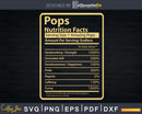 Pops Nutrition Facts Father’s Day Gift Svg Dxf Premium