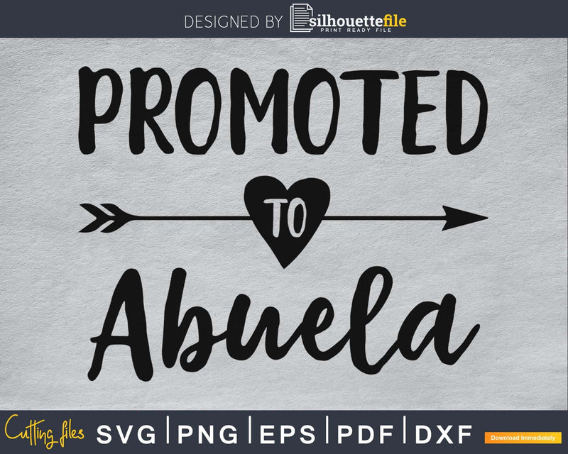 Promoted To Abuela SVG digital cutting printable file