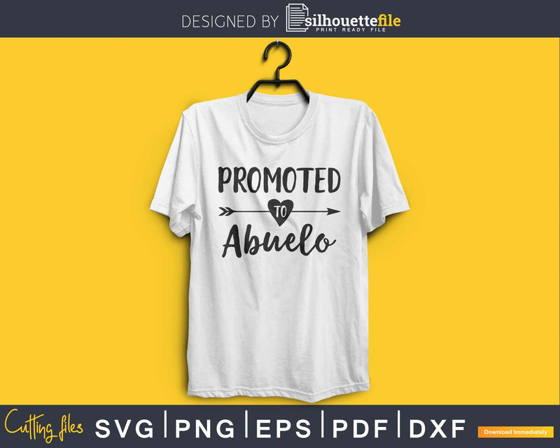 Promoted To Abuelo SVG PNG digital printable file
